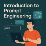 Intro to Prompt Engineering: Unlocking the Full Power of LLMs