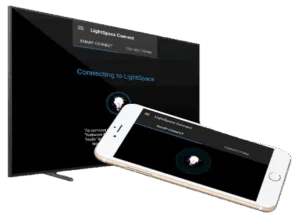LightSpace Connect on phone, tablets and smart TVs